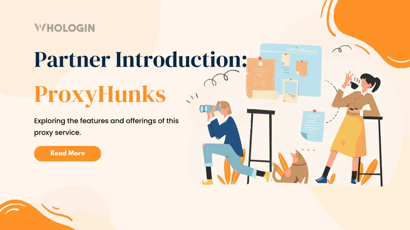 Partner Introduction: A First Look at ProxyHunks.pro