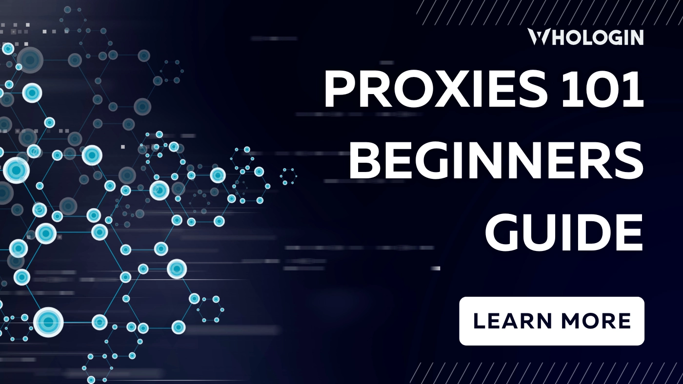 Proxies 101: Tudo o que os Iniciantes Precisam Saber